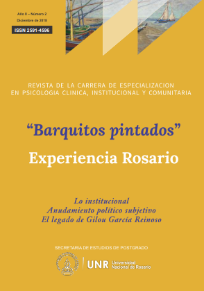 					View Vol. 2 No. 2 (2018): Lo institucional. Anudamiento político-subjetivo. El legado de Gilou García Reinoso.
				